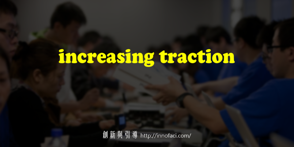 increasing traction